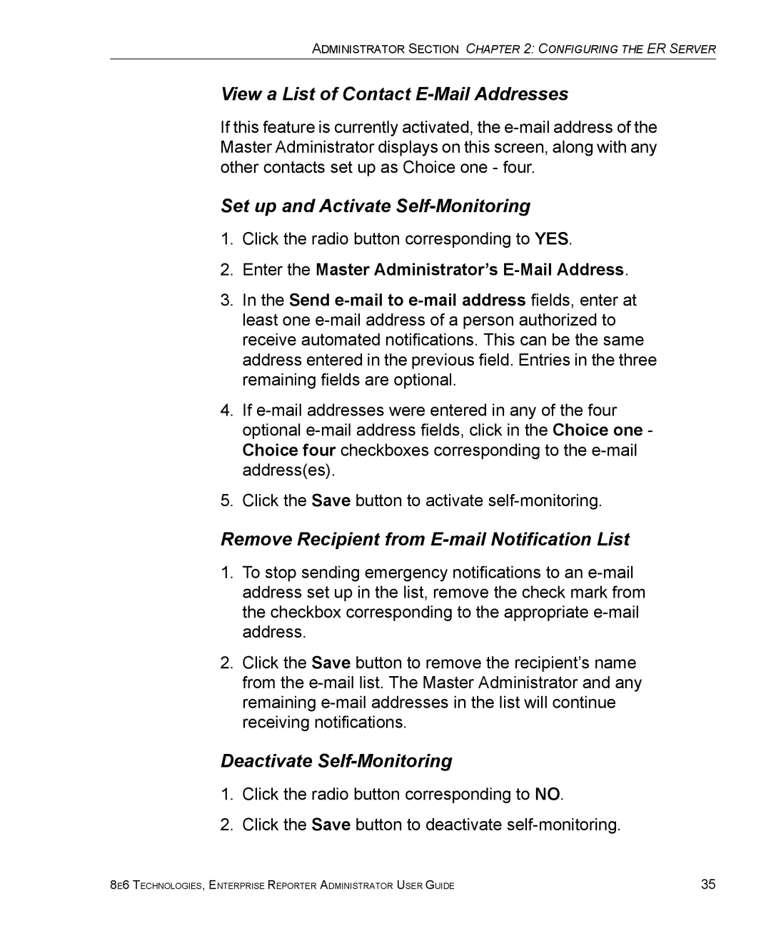8e6 Technologies ER 4.0 manual View a List of Contact E-Mail Addresses, Set up and Activate Self-Monitoring 