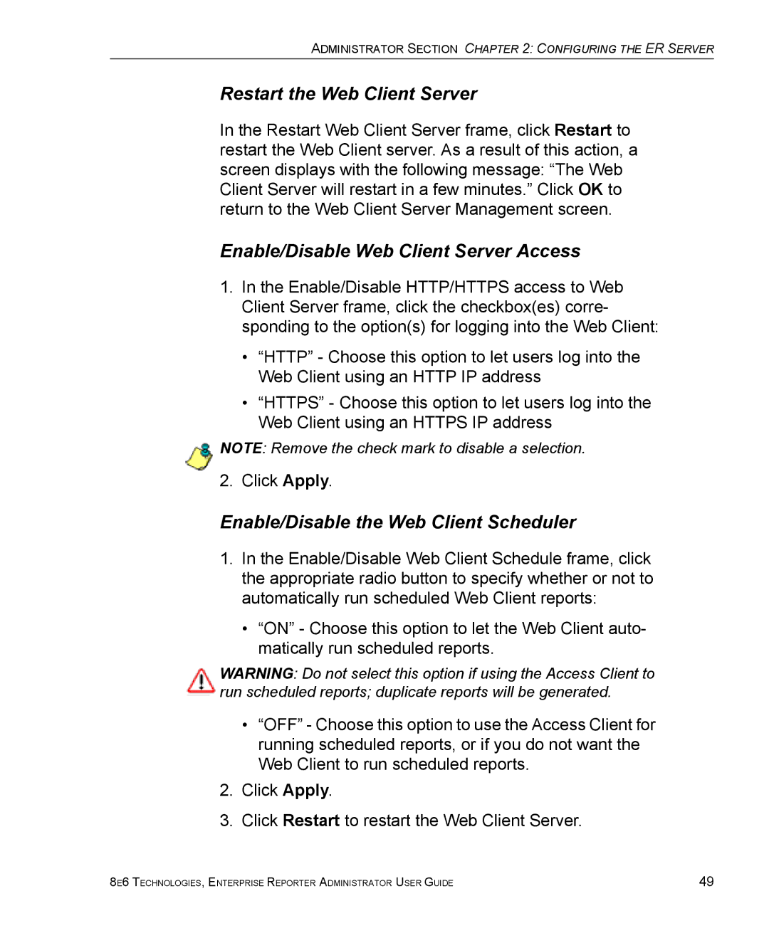 8e6 Technologies ER 4.0 manual Restart the Web Client Server, Enable/Disable Web Client Server Access 