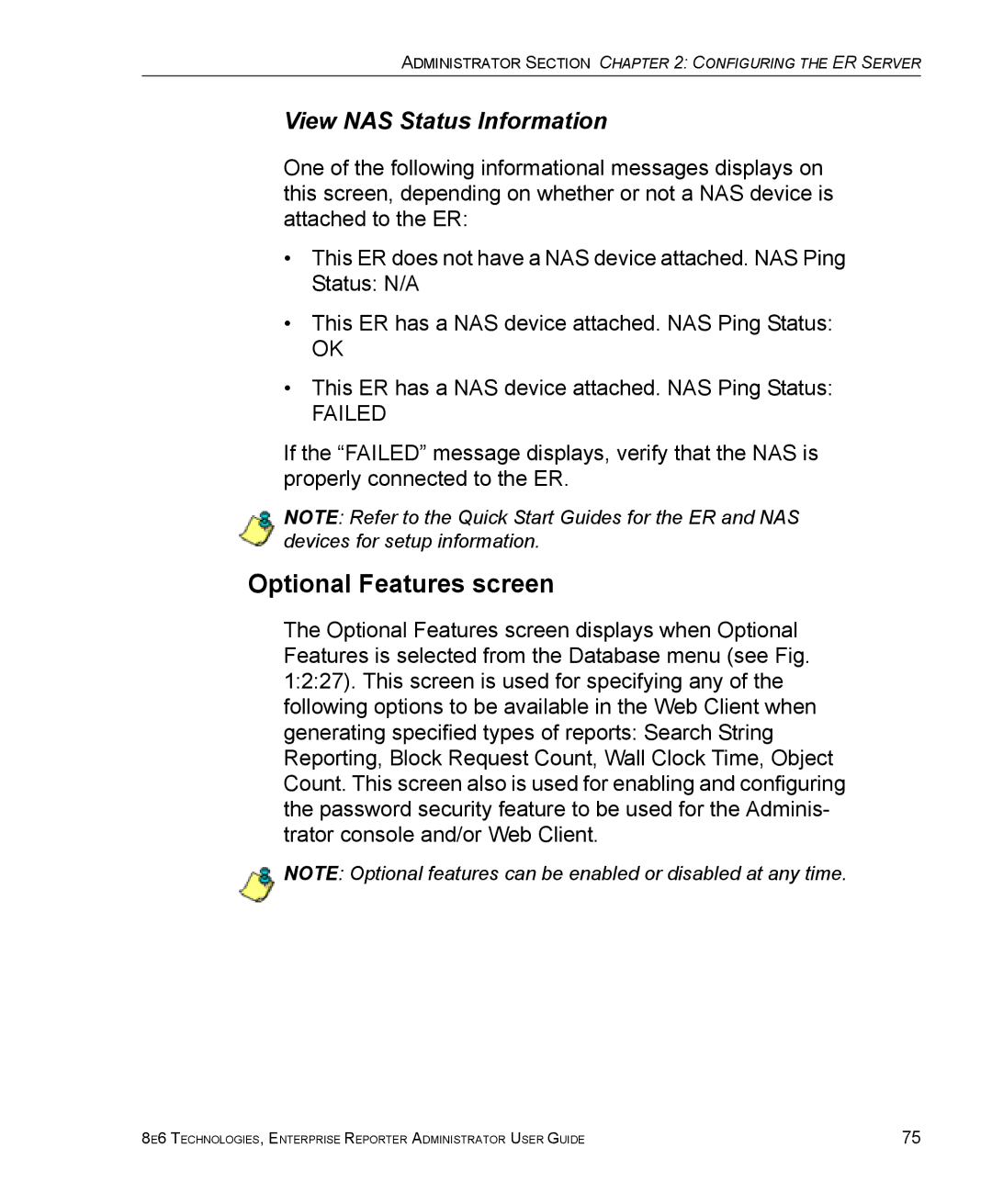 8e6 Technologies ER 4.0 manual Optional Features screen, View NAS Status Information 