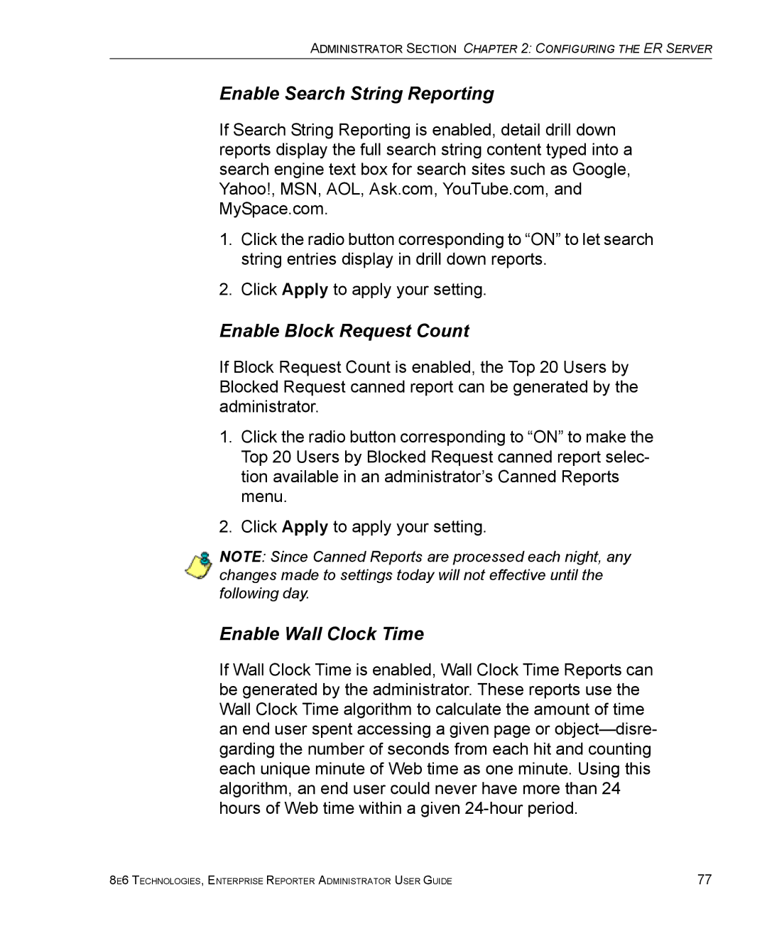 8e6 Technologies ER 4.0 manual Enable Search String Reporting, Enable Block Request Count, Enable Wall Clock Time 