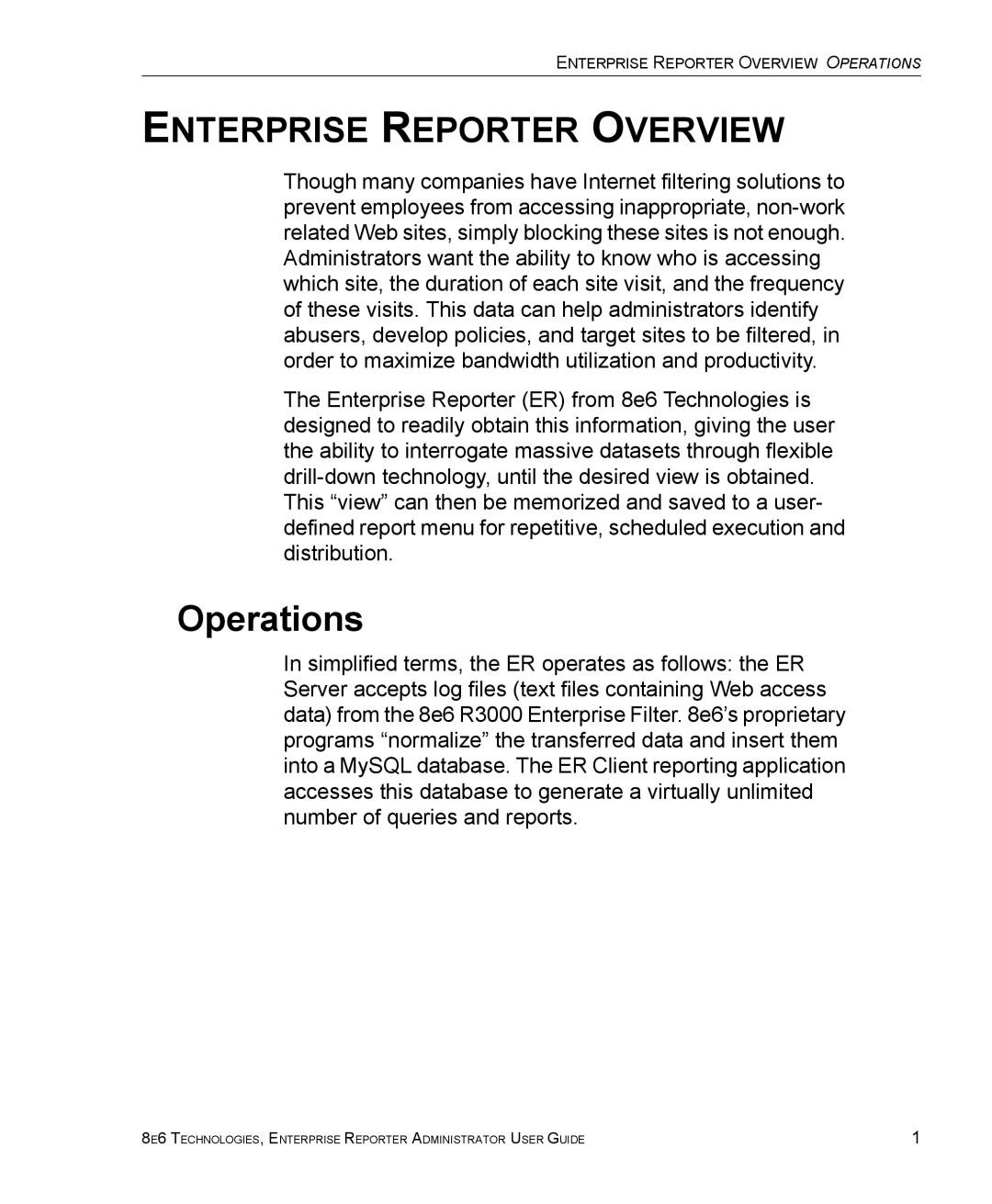 8e6 Technologies ER 4.0 manual Operations, Enterprise Reporter Overview 