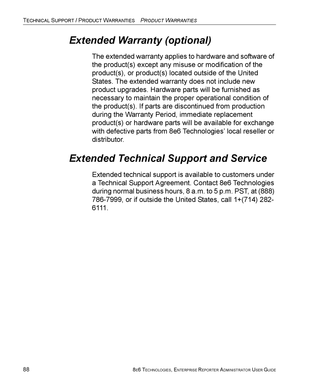 8e6 Technologies ER 4.0 manual Extended Warranty optional, Extended Technical Support and Service 