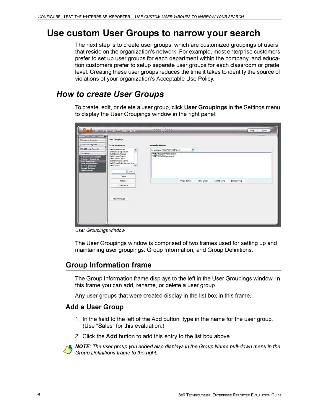 8e6 Technologies ER HL/SL manual Use custom User Groups to narrow your search, How to create User Groups, Add a User Group 