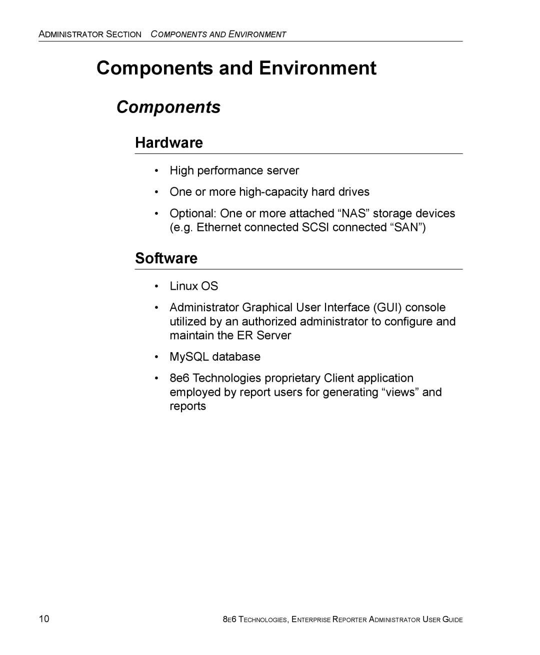 8e6 Technologies ER manual Components and Environment, Hardware, Software 