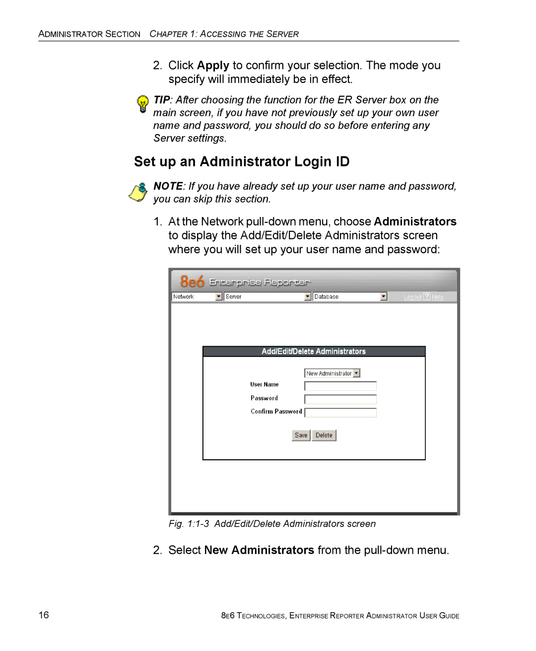 8e6 Technologies ER manual Set up an Administrator Login ID, Select New Administrators from the pull-down menu 