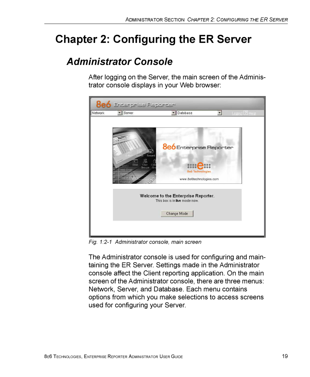 8e6 Technologies manual Configuring the ER Server, Administrator Console 