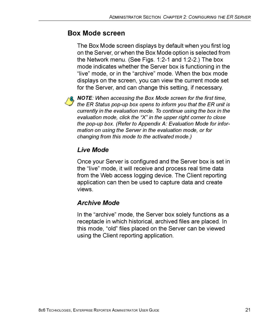 8e6 Technologies ER manual Box Mode screen, Live Mode, Archive Mode 