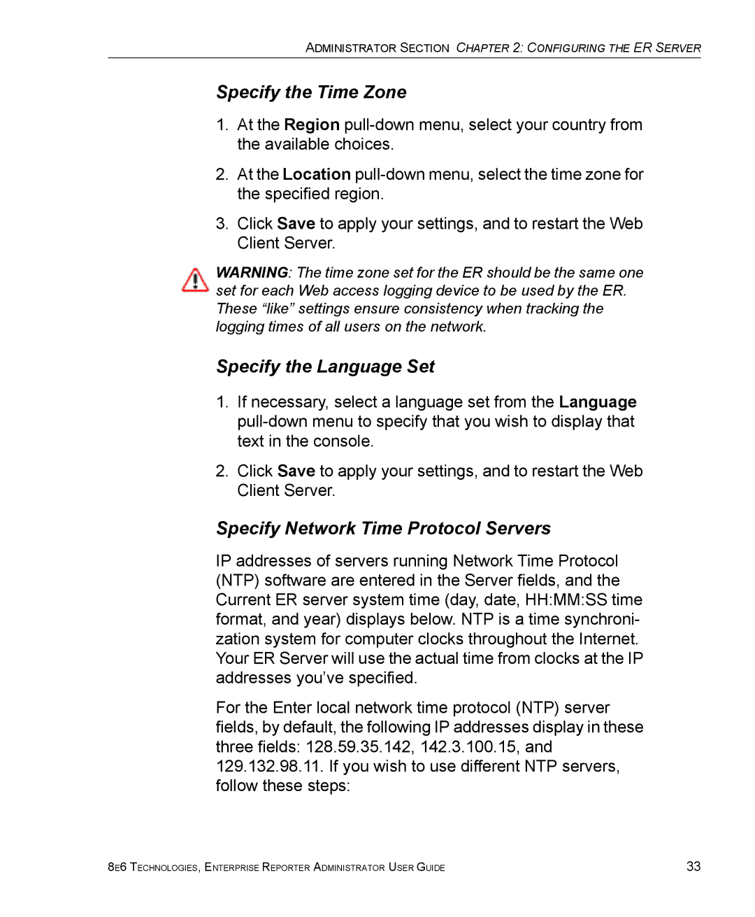 8e6 Technologies ER manual Specify the Time Zone, Specify the Language Set, Specify Network Time Protocol Servers 