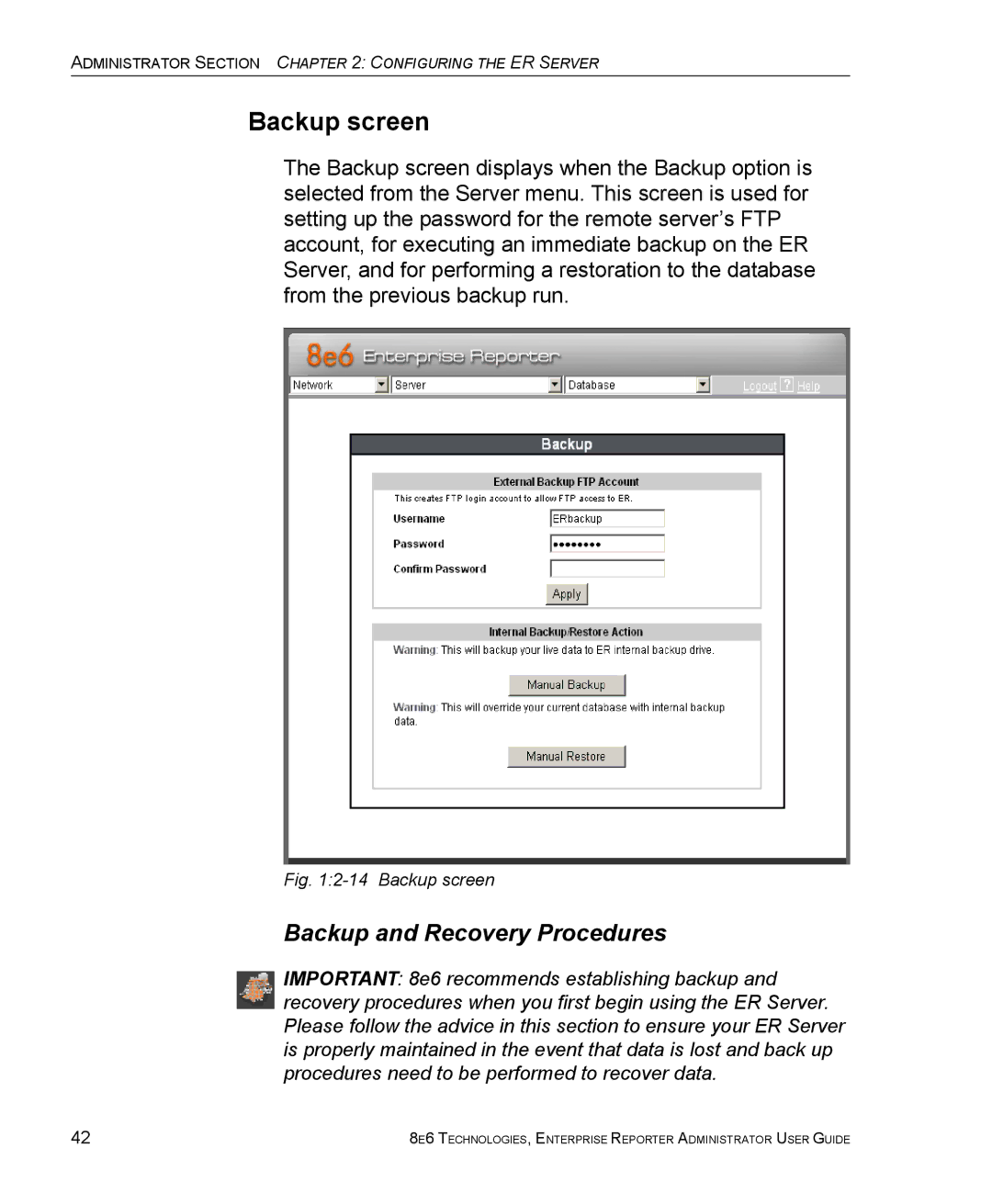 8e6 Technologies ER manual Backup screen, Backup and Recovery Procedures 