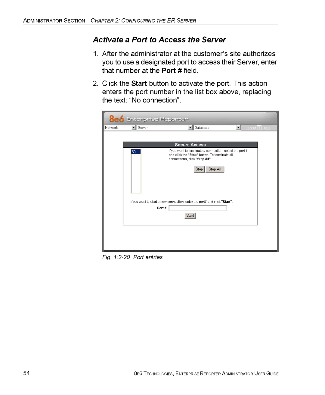 8e6 Technologies ER manual Activate a Port to Access the Server, Port entries 