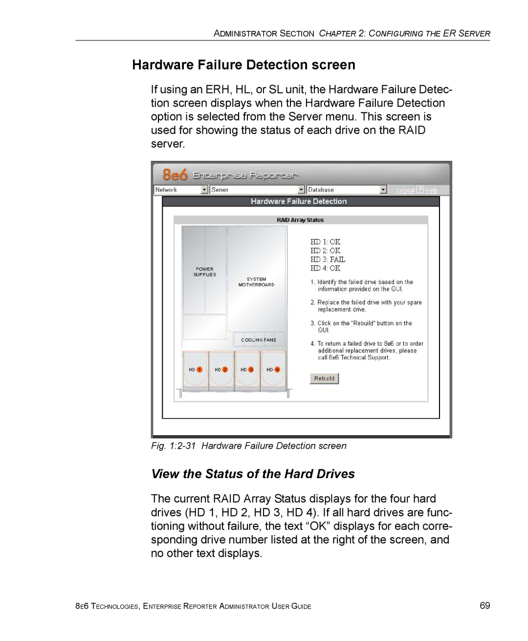 8e6 Technologies ER manual Hardware Failure Detection screen, View the Status of the Hard Drives 