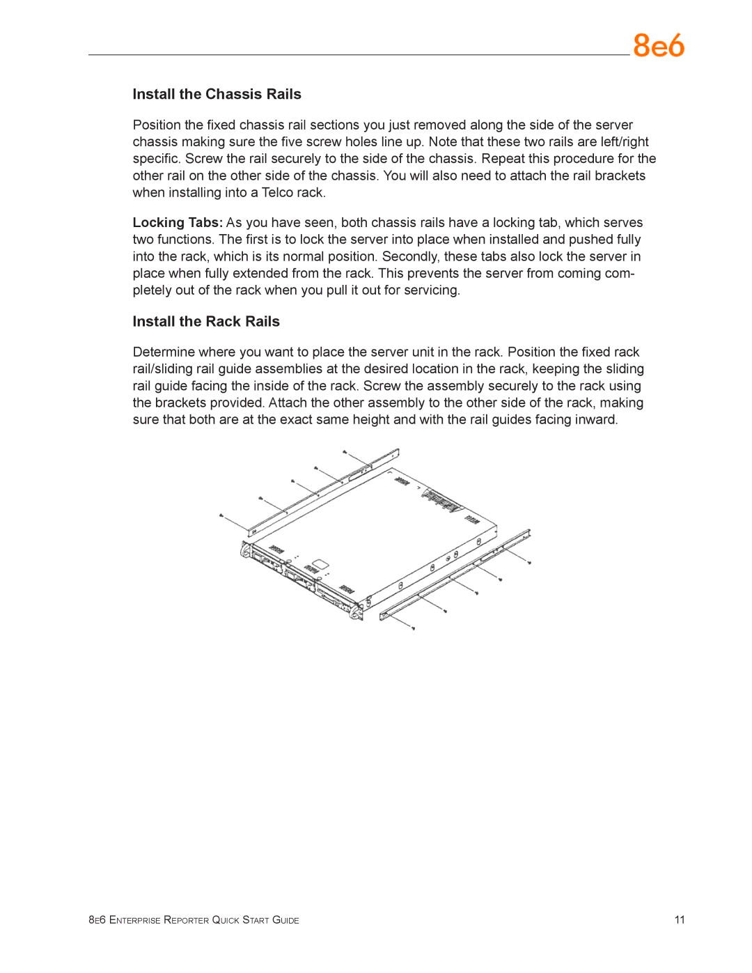 8e6 Technologies ERS-200 (5K02-52), ER3-100 (5K02-55), ER3-200 (5K02-56) Install the Chassis Rails, Install the Rack Rails 