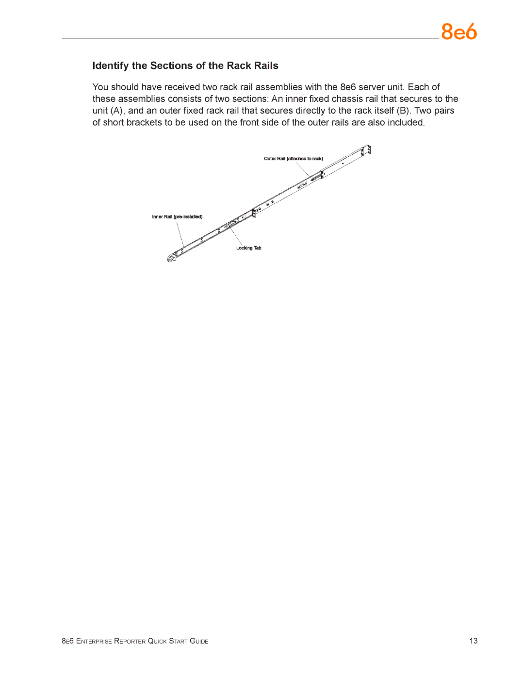 8e6 Technologies ERS-100 (5K02-51), ER3-100 (5K02-55), ER3-200 (5K02-56) quick start Identify the Sections of the Rack Rails 