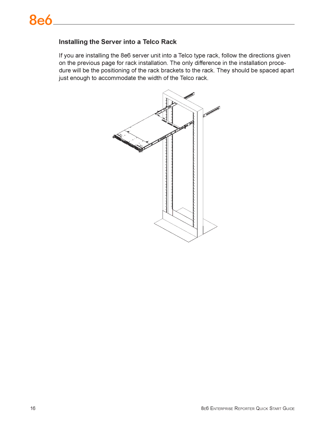 8e6 Technologies ERH-100 (5K02-61), ER3-100 (5K02-55), ER3-200 (5K02-56) quick start Installing the Server into a Telco Rack 