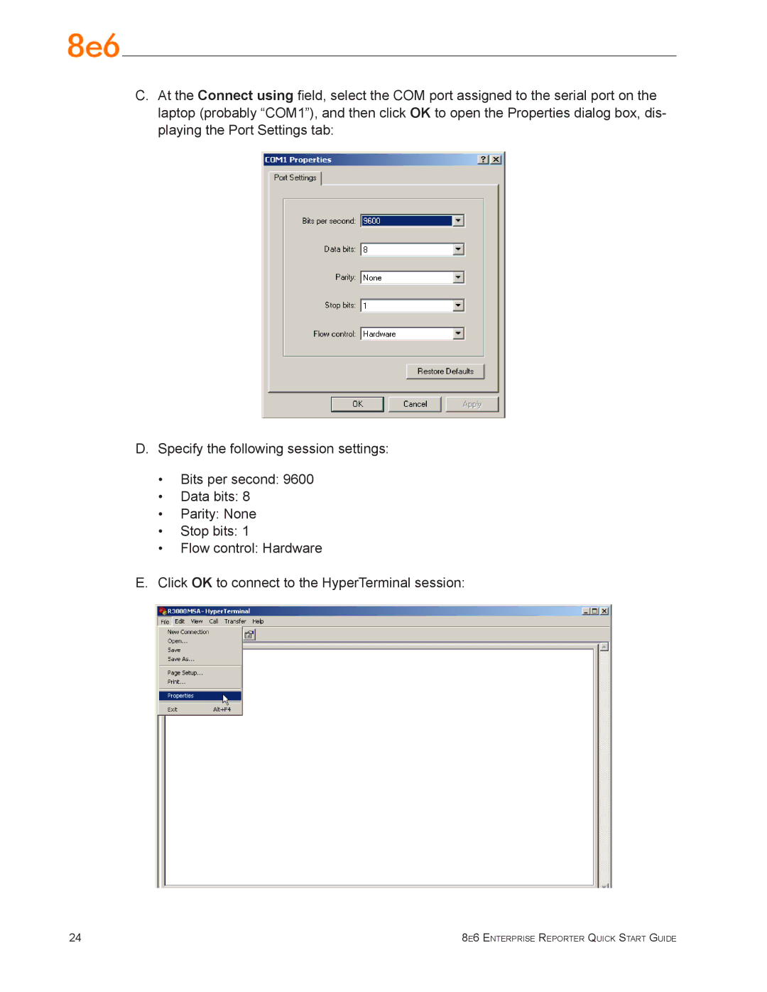 8e6 Technologies ERH-200 (5K02-24), ER3-100 (5K02-55), ER3-200 (5K02-56) 8e6 Enterprise Reporter Quick Start Guide 