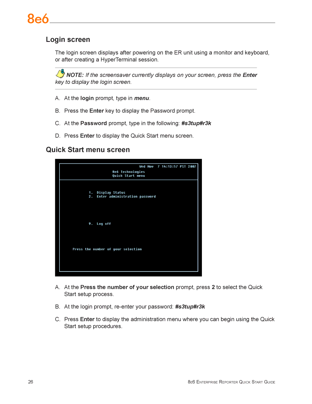 8e6 Technologies ER3-100 (5K02-55), ER3-200 (5K02-56), ERH-100 (5K02-61) quick start Login screen, Quick Start menu screen 