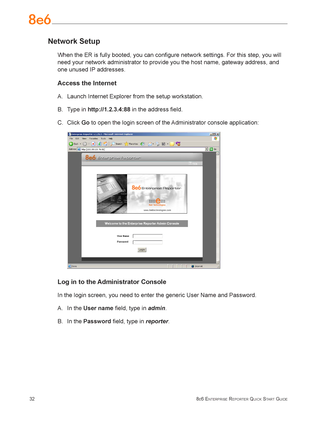 8e6 Technologies ER3-100 (5K02-55) quick start Network Setup, Access the Internet, Log in to the Administrator Console 