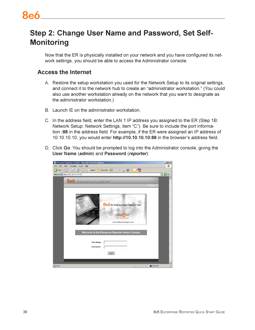 8e6 Technologies ER3-100 (5K02-55) quick start Change User Name and Password, Set Self- Monitoring, Access the Internet 