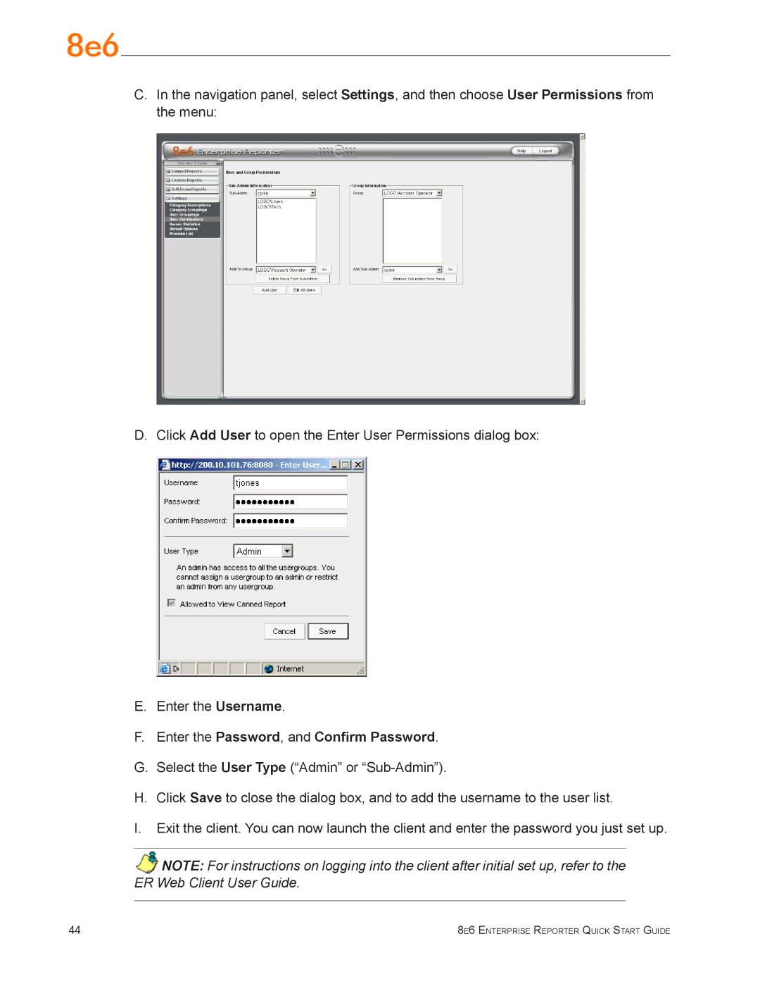 8e6 Technologies ER3-100 (5K02-55), ER3-200 (5K02-56), ERH-100 (5K02-61) quick start Enter the Password, and Confirm Password 