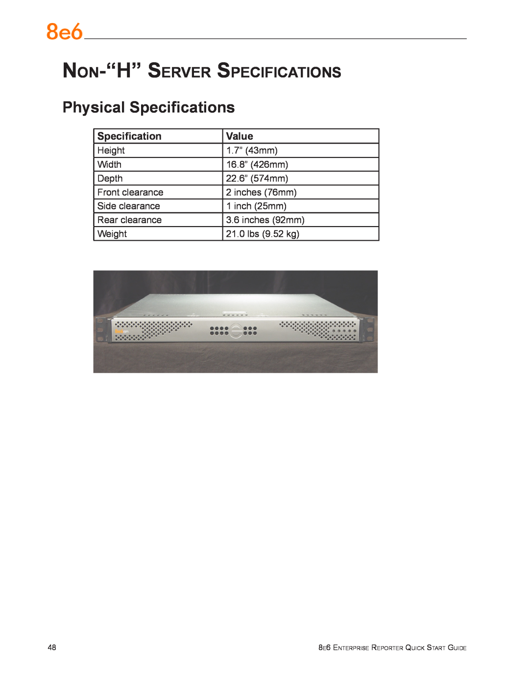 8e6 Technologies ERH-200 (5K02-24), ER3-100 (5K02-55) Physical Specifications, Non-“H” Server Specifications, Value 