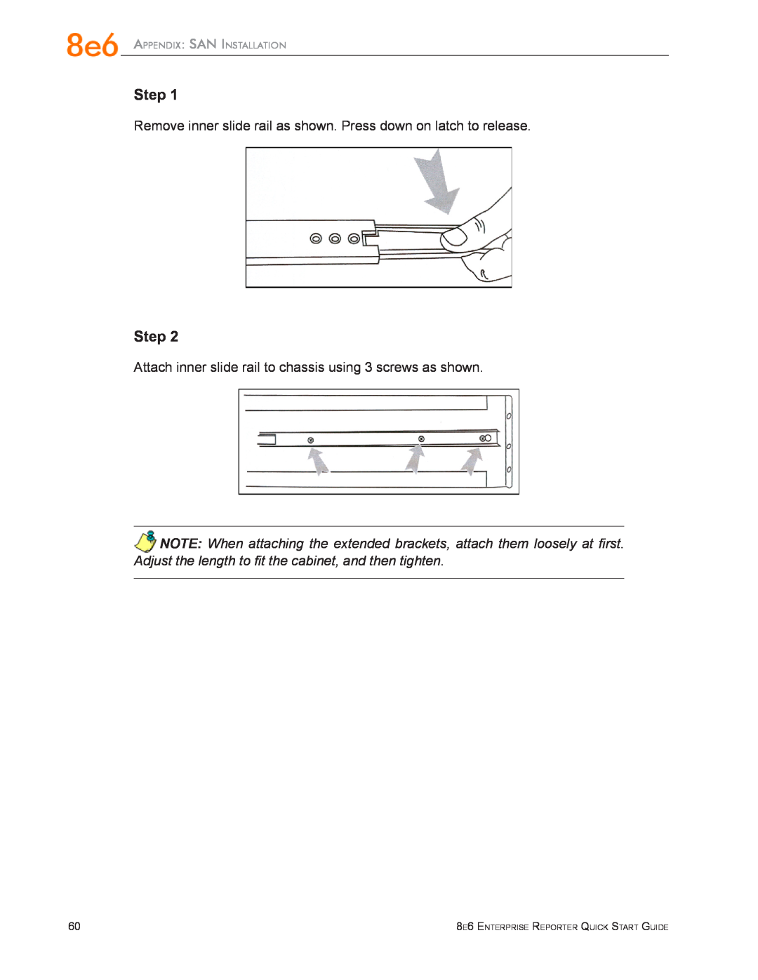 8e6 Technologies ERH-200 (5K02-24) quick start Step, Remove inner slide rail as shown. Press down on latch to release 