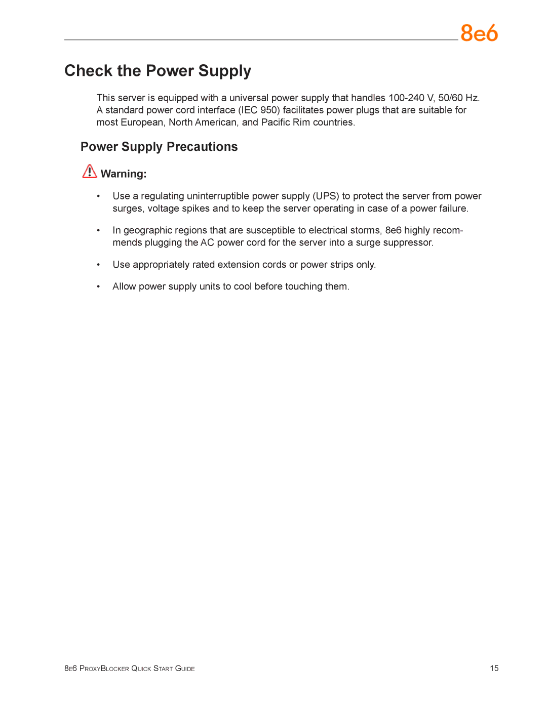 8e6 Technologies MSA-004-005 quick start Check the Power Supply, Power Supply Precautions 