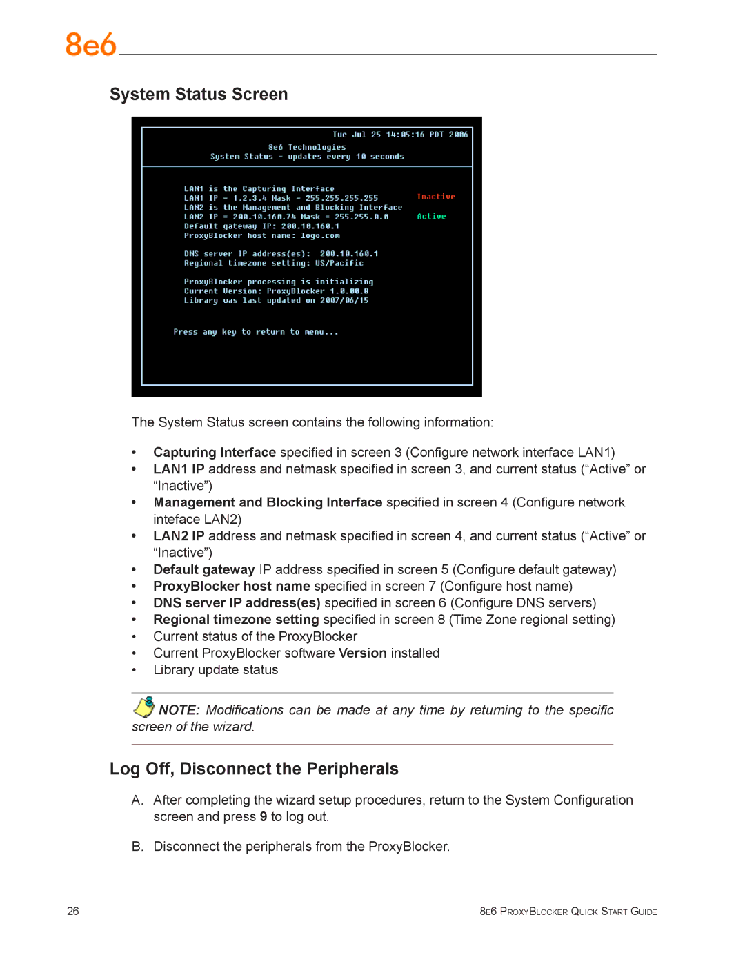 8e6 Technologies MSA-004-005 quick start System Status Screen, Log Off, Disconnect the Peripherals 