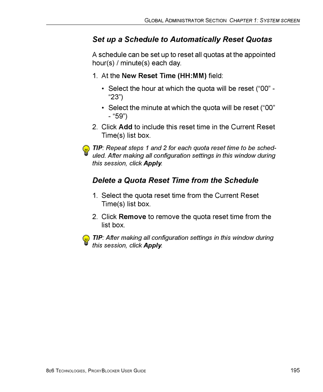 8e6 Technologies ProxyBlocker Set up a Schedule to Automatically Reset Quotas, Delete a Quota Reset Time from the Schedule 