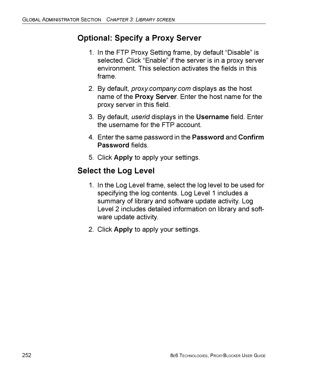 8e6 Technologies ProxyBlocker manual Optional Specify a Proxy Server, Select the Log Level 
