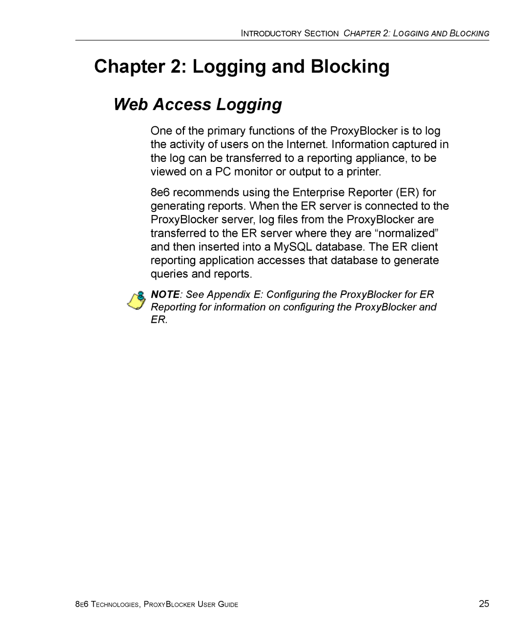 8e6 Technologies ProxyBlocker manual Logging and Blocking, Web Access Logging 