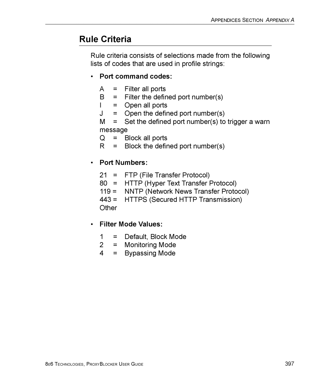 8e6 Technologies ProxyBlocker manual Rule Criteria, Port command codes, Port Numbers, Filter Mode Values 