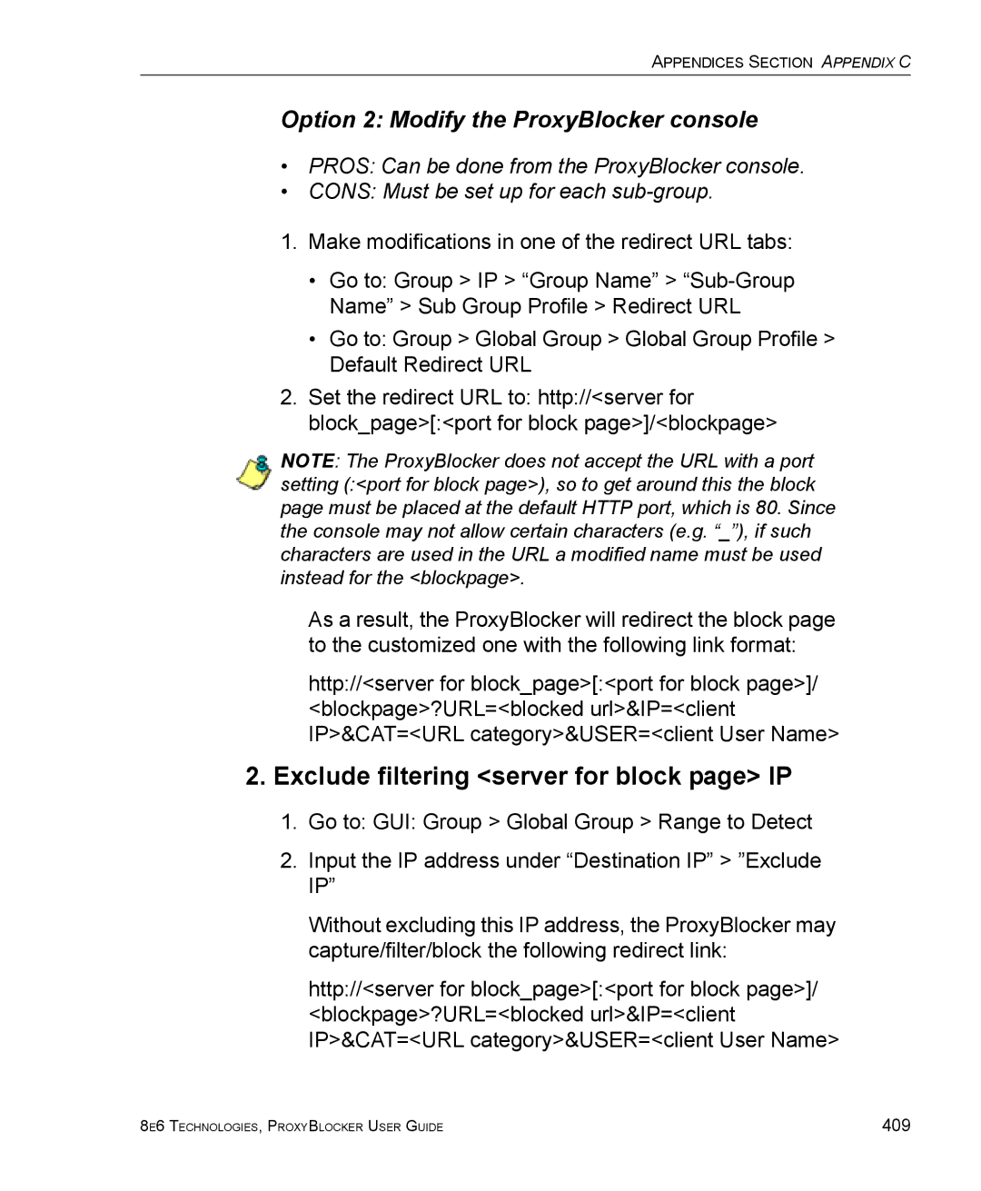 8e6 Technologies manual Exclude filtering server for block page IP, Option 2 Modify the ProxyBlocker console 
