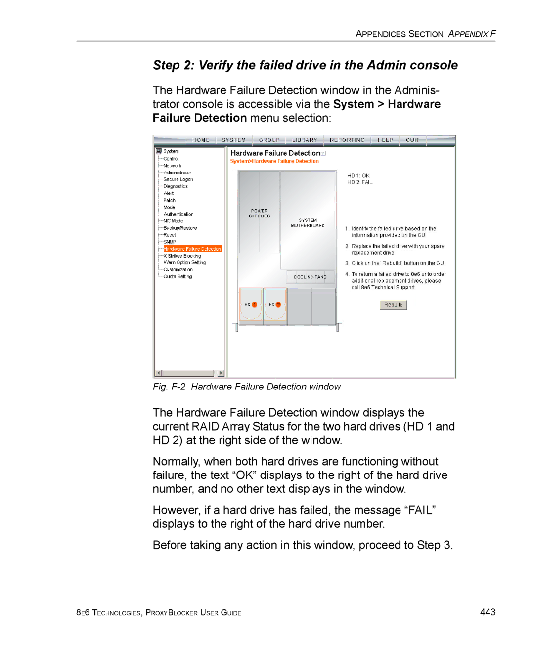 8e6 Technologies ProxyBlocker Verify the failed drive in the Admin console, Fig. F-2 Hardware Failure Detection window 