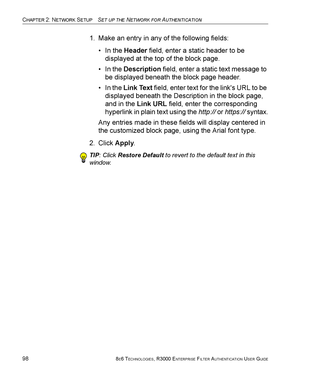 8e6 Technologies R3000 manual Network Setup SET UP the Network for Authentication 