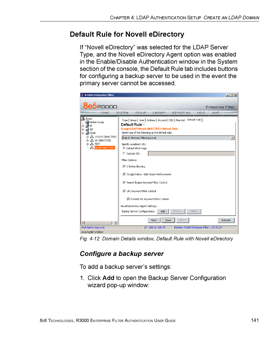 8e6 Technologies R3000 manual Default Rule for Novell eDirectory, Configure a backup server 