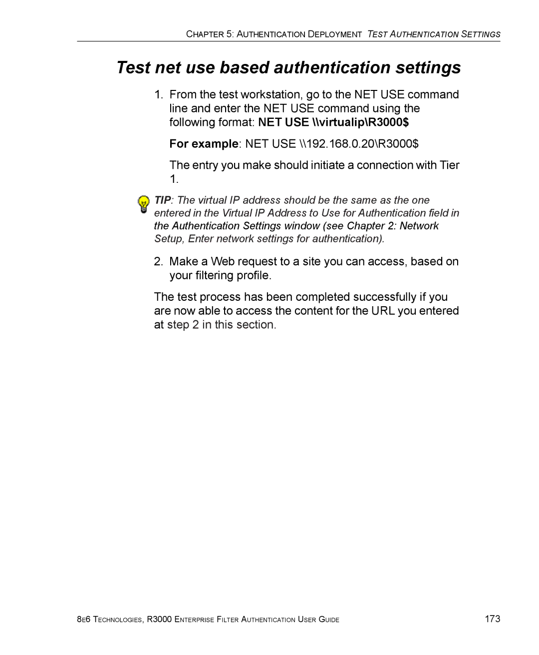 8e6 Technologies R3000 manual Test net use based authentication settings 