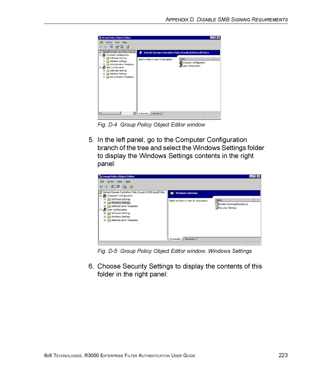 8e6 Technologies R3000 manual Fig. D-4 Group Policy Object Editor window 