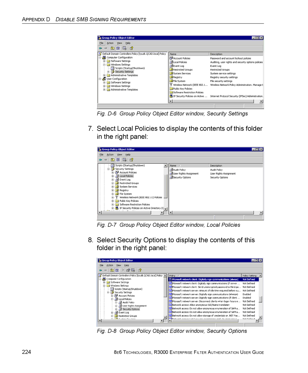 8e6 Technologies R3000 manual Fig. D-7 Group Policy Object Editor window, Local Policies, 224 