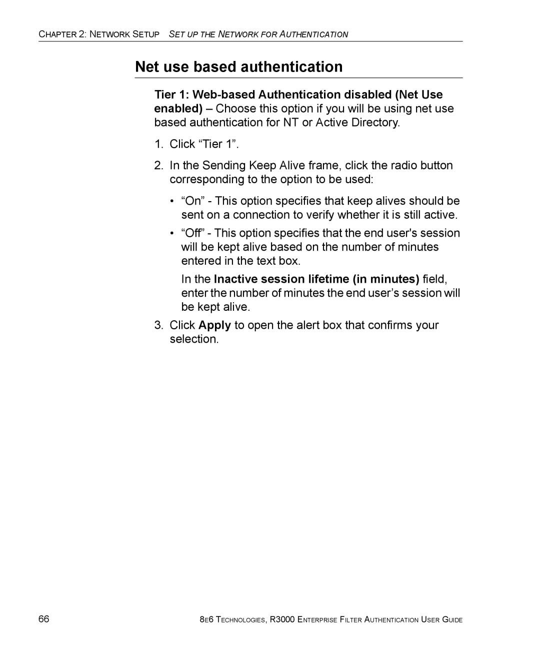 8e6 Technologies R3000 manual Net use based authentication 