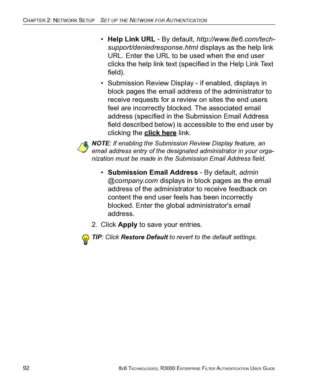 8e6 Technologies R3000 manual TIP Click Restore Default to revert to the default settings 