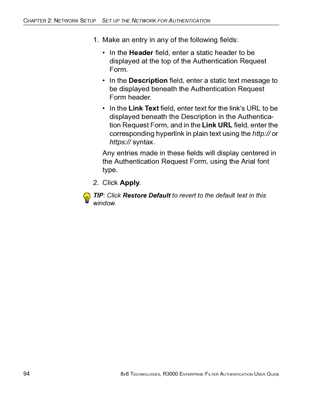 8e6 Technologies R3000 manual Network Setup SET UP the Network for Authentication 