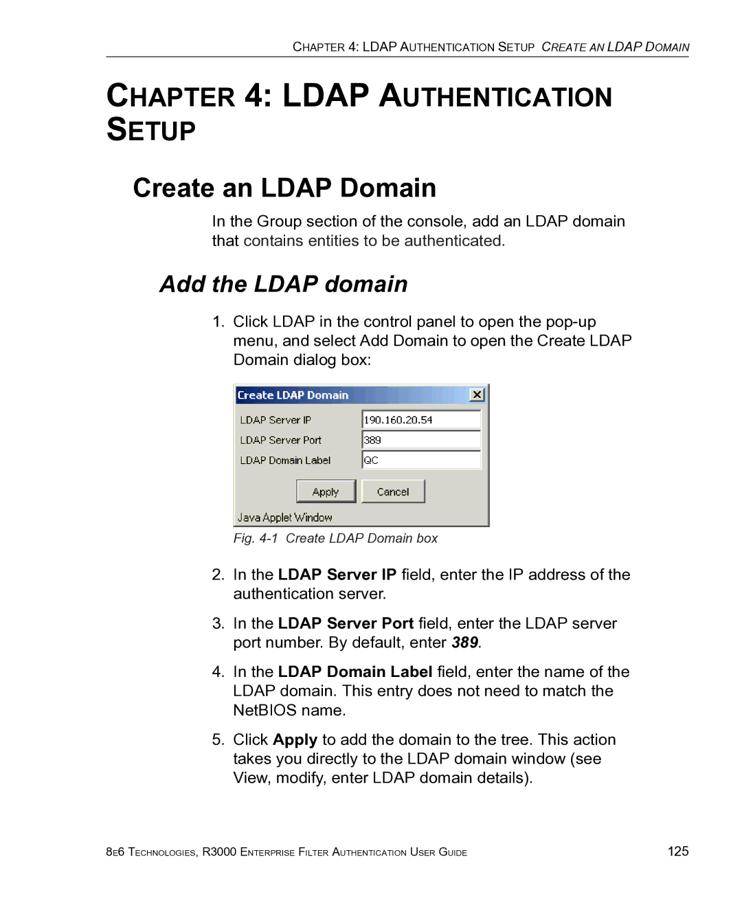 8e6 Technologies R3000 manual Create an Ldap Domain, Add the Ldap domain 