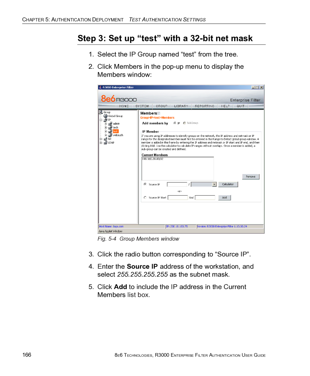 8e6 Technologies R3000 manual Set up test with a 32-bit net mask, 166 