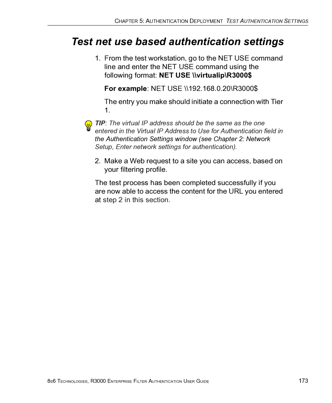 8e6 Technologies R3000 manual Test net use based authentication settings 