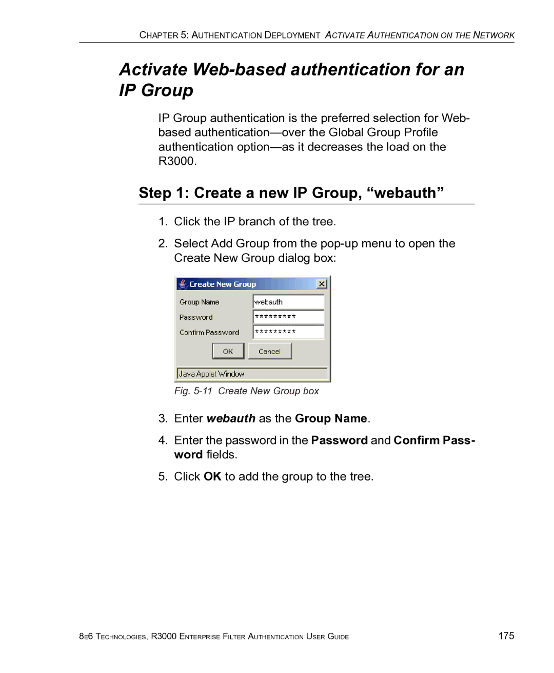 8e6 Technologies R3000 manual Activate Web-based authentication for an IP Group, Create a new IP Group, webauth 