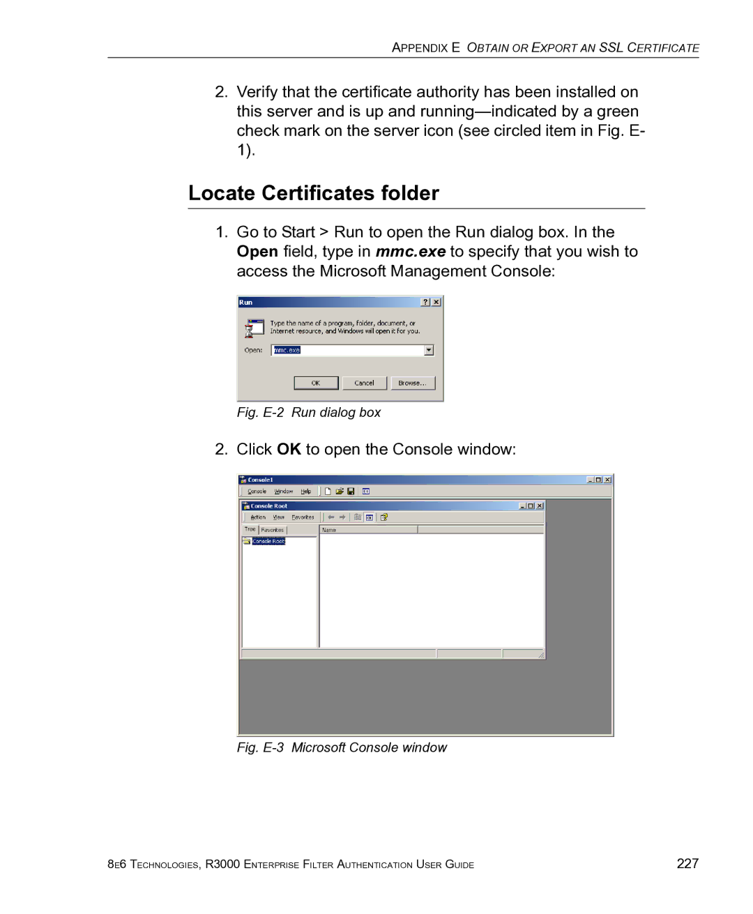 8e6 Technologies R3000 manual Locate Certificates folder, Click OK to open the Console window 