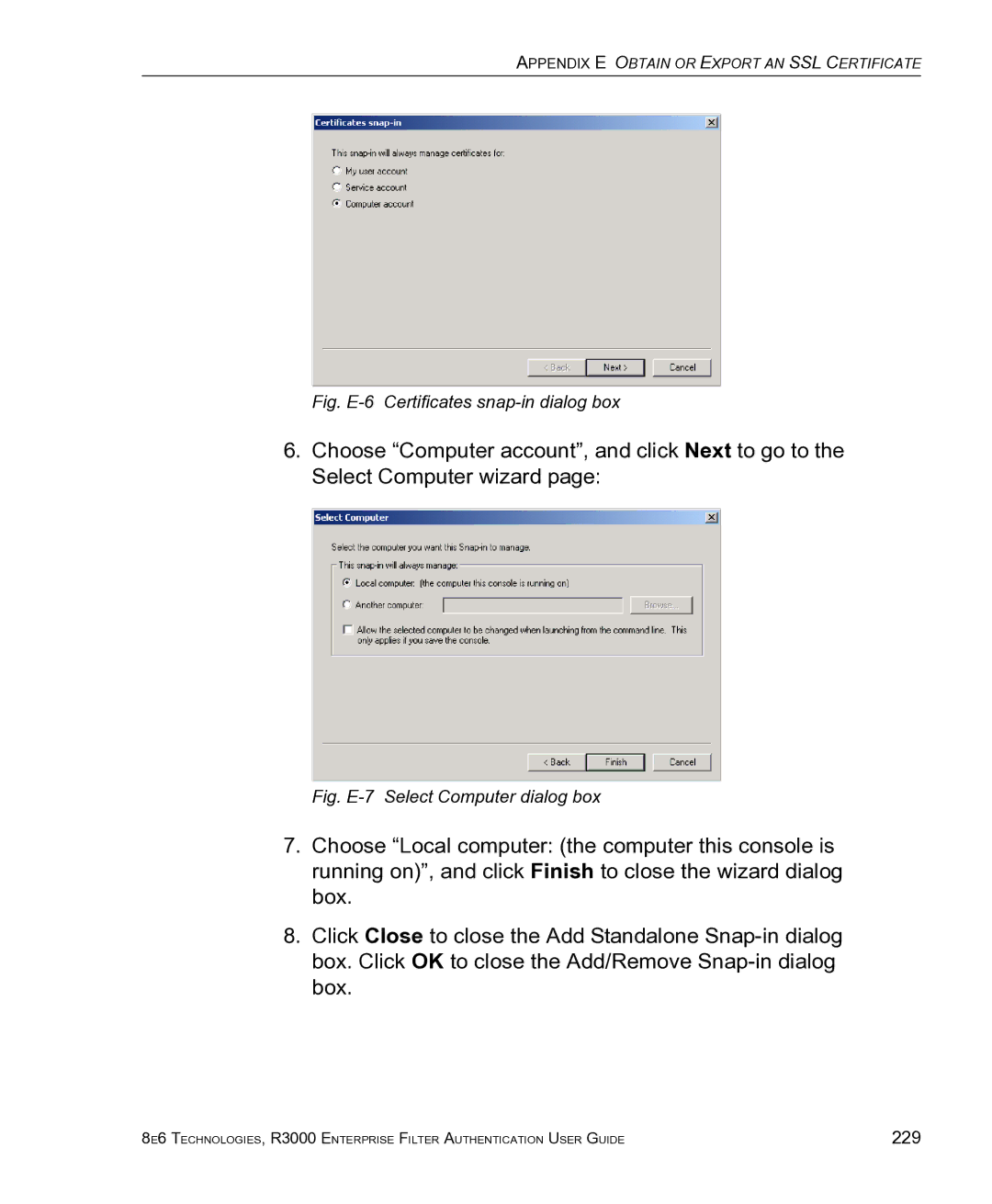 8e6 Technologies R3000 manual Fig. E-6 Certificates snap-in dialog box 