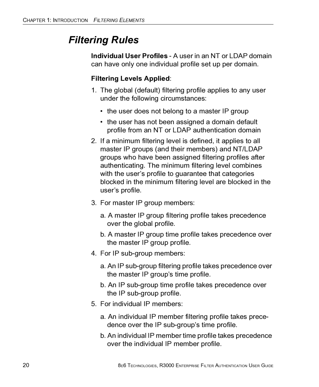 8e6 Technologies R3000 manual Filtering Rules, Filtering Levels Applied 