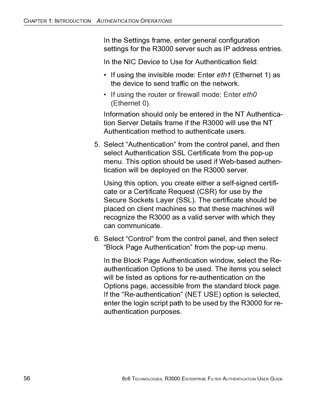 8e6 Technologies R3000 manual If using the router or firewall mode Enter eth0 Ethernet 