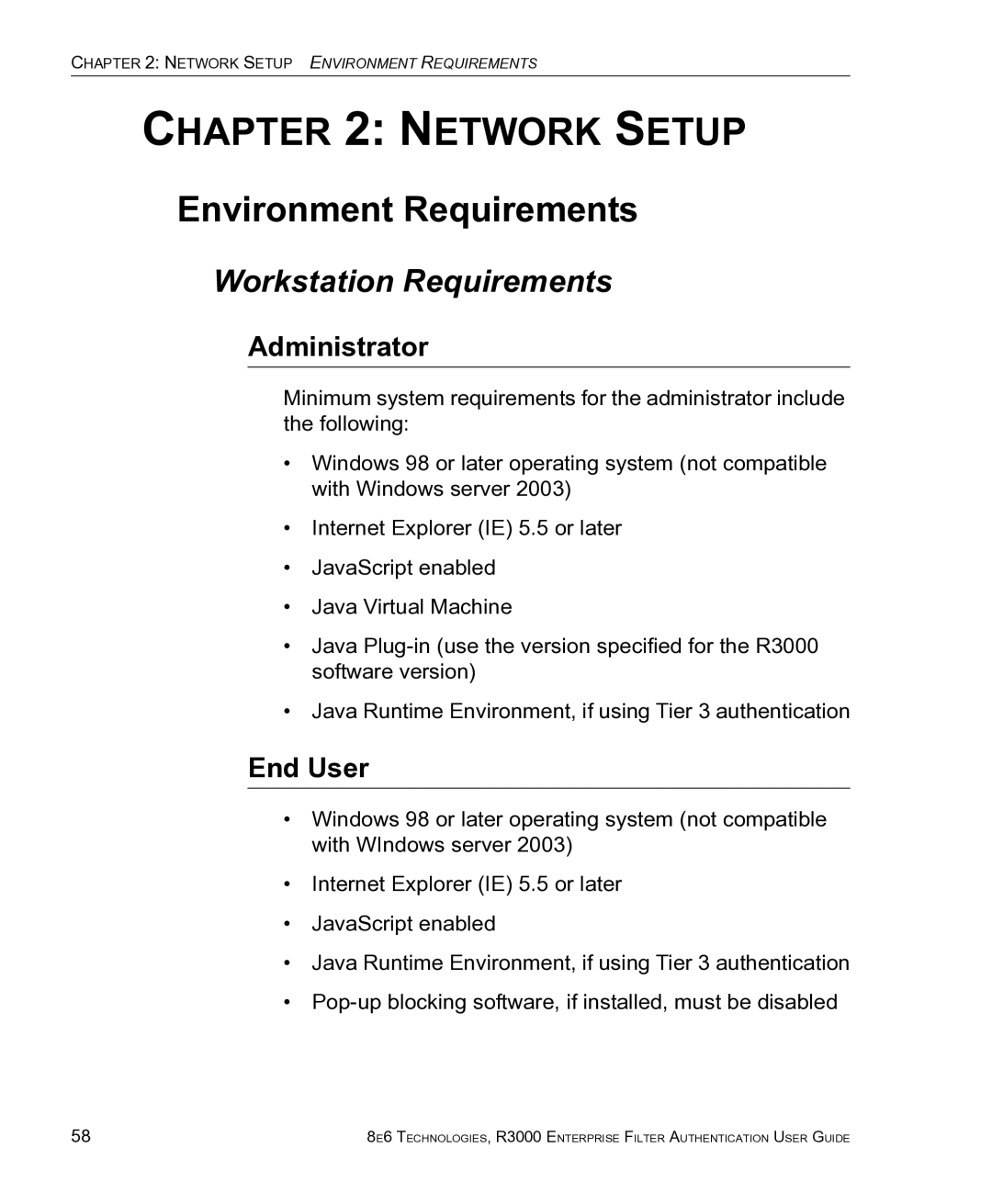 8e6 Technologies R3000 manual Environment Requirements, Workstation Requirements, Administrator, End User 